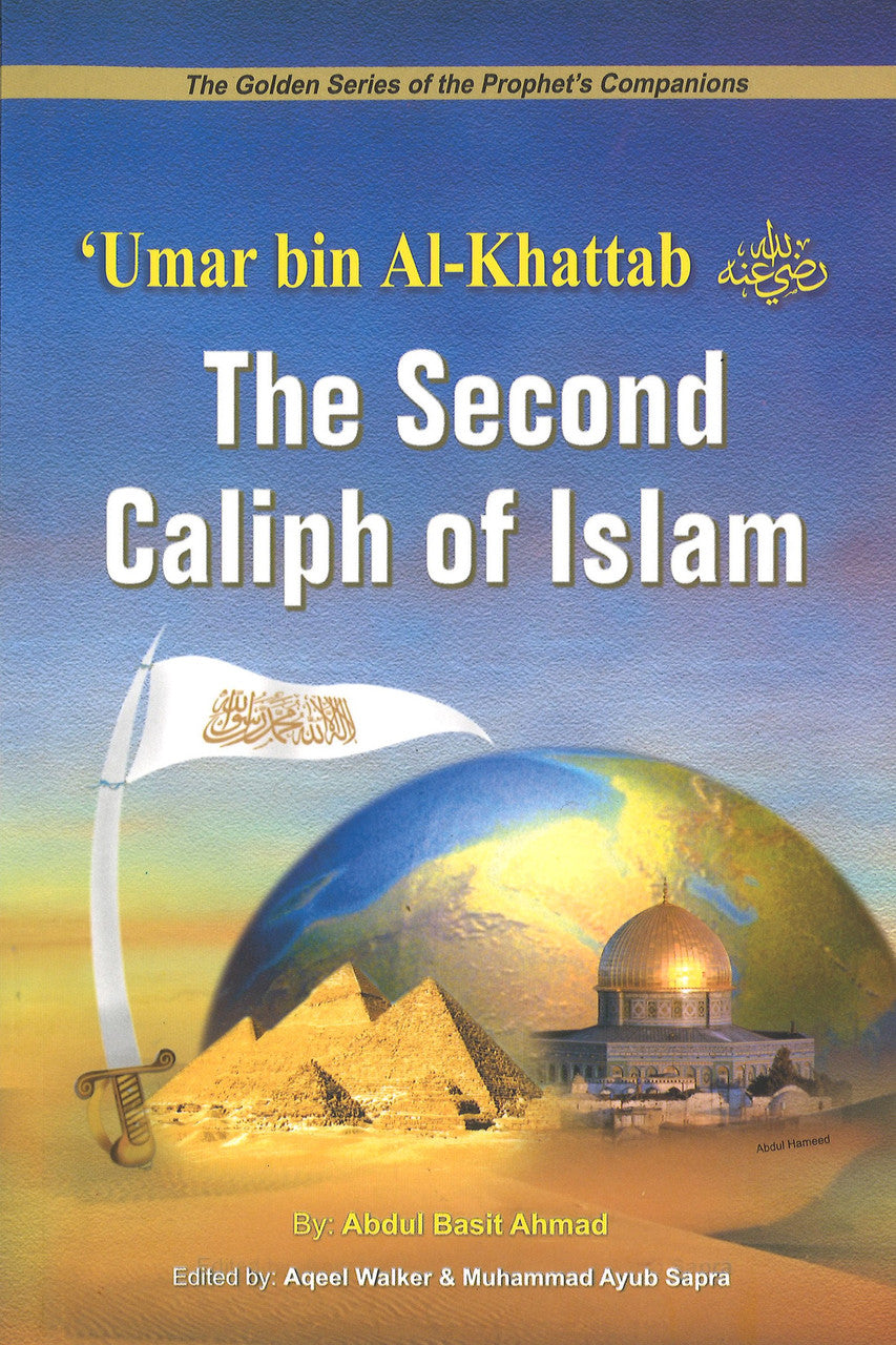Umar Bin Al Khattab R The Second Caliph Of Islam The Golden Serie umar-bin-al-khattab-r-the-second-caliph-of-islam-the-golden-serie