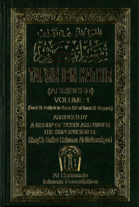 Tafsir Ibn Kathir (Abridged) 10 Volume Set Al Haramain Islamic Foundat