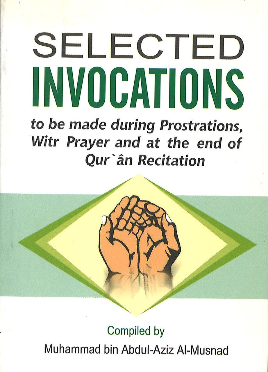 Selected Invocations – Furqaan Bookstore USA