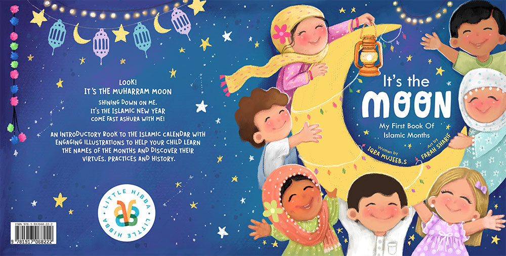 It's The Moon: My First Book Of Islamic Months