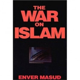 War on Islam (3rd Ed.)