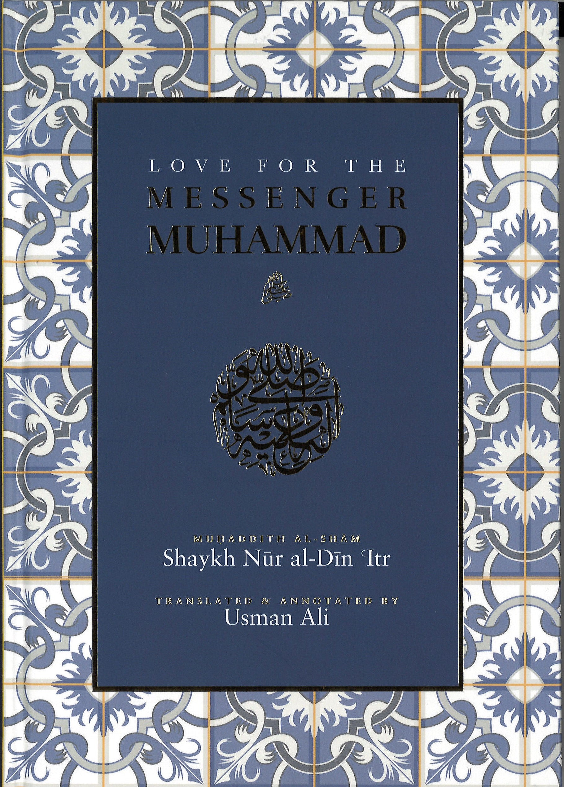 Love for the Messenger Muhammad (PBUH)