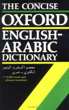 The Concise Oxford English-Arabic Dictionary