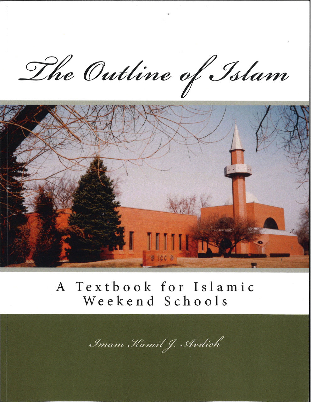 The Outline of Islam: Muhammed Abdullah al-Ahar