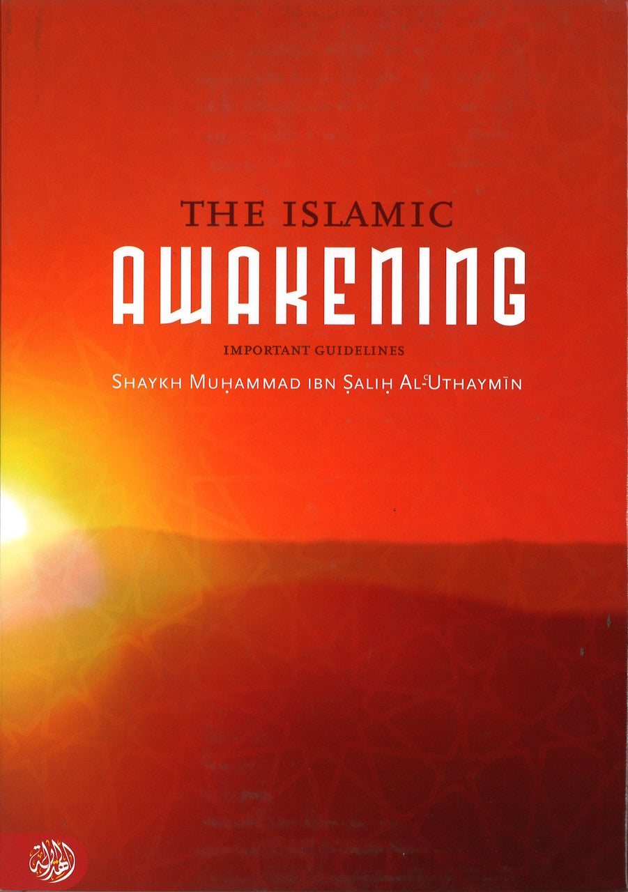 The Islamic Awakening - Important Guidelines