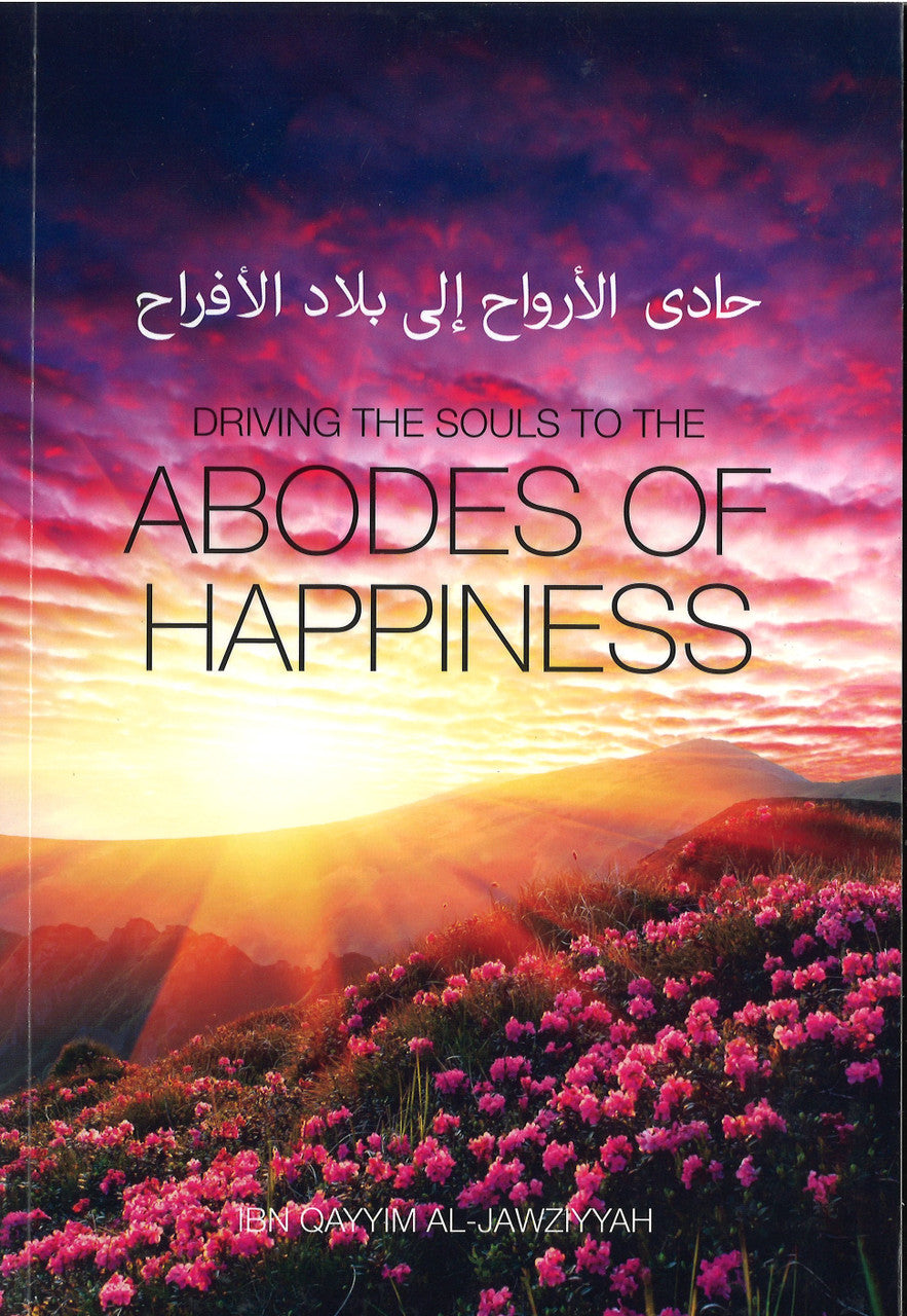 Driving the Souls to the Abodes of Happiness