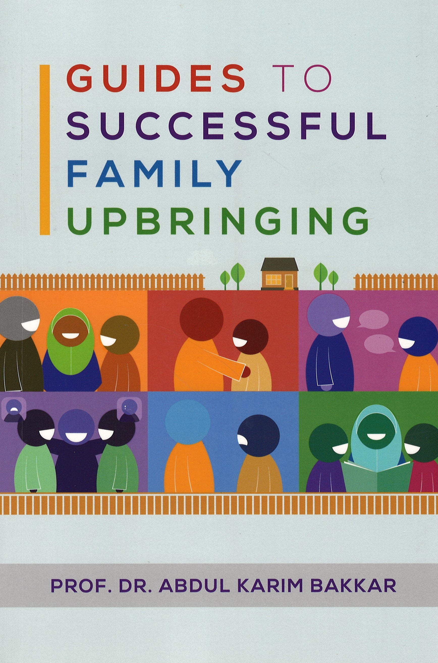 Guides to Successful Family Upbringing