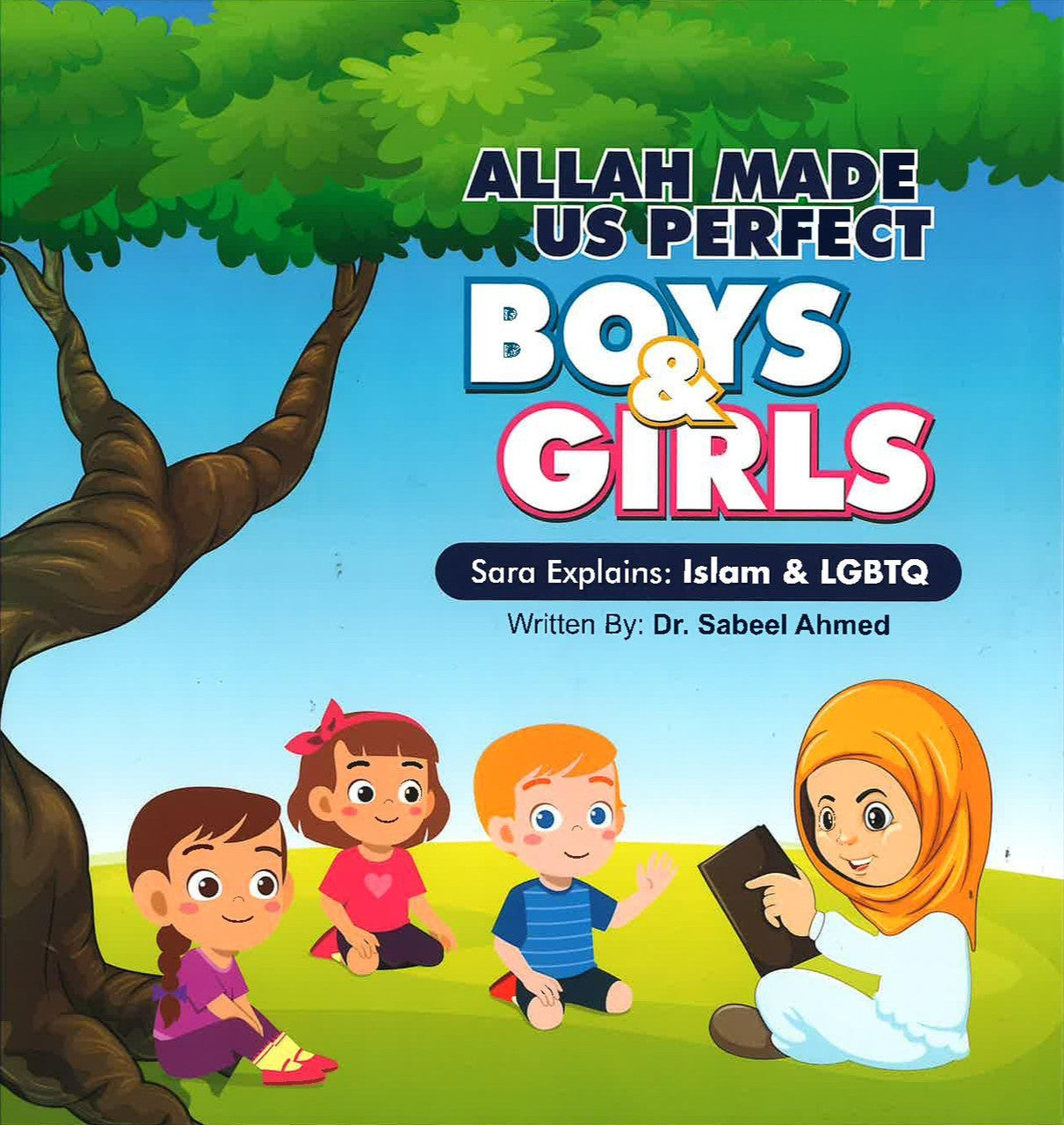 Allah made us perfect Boys & Girls