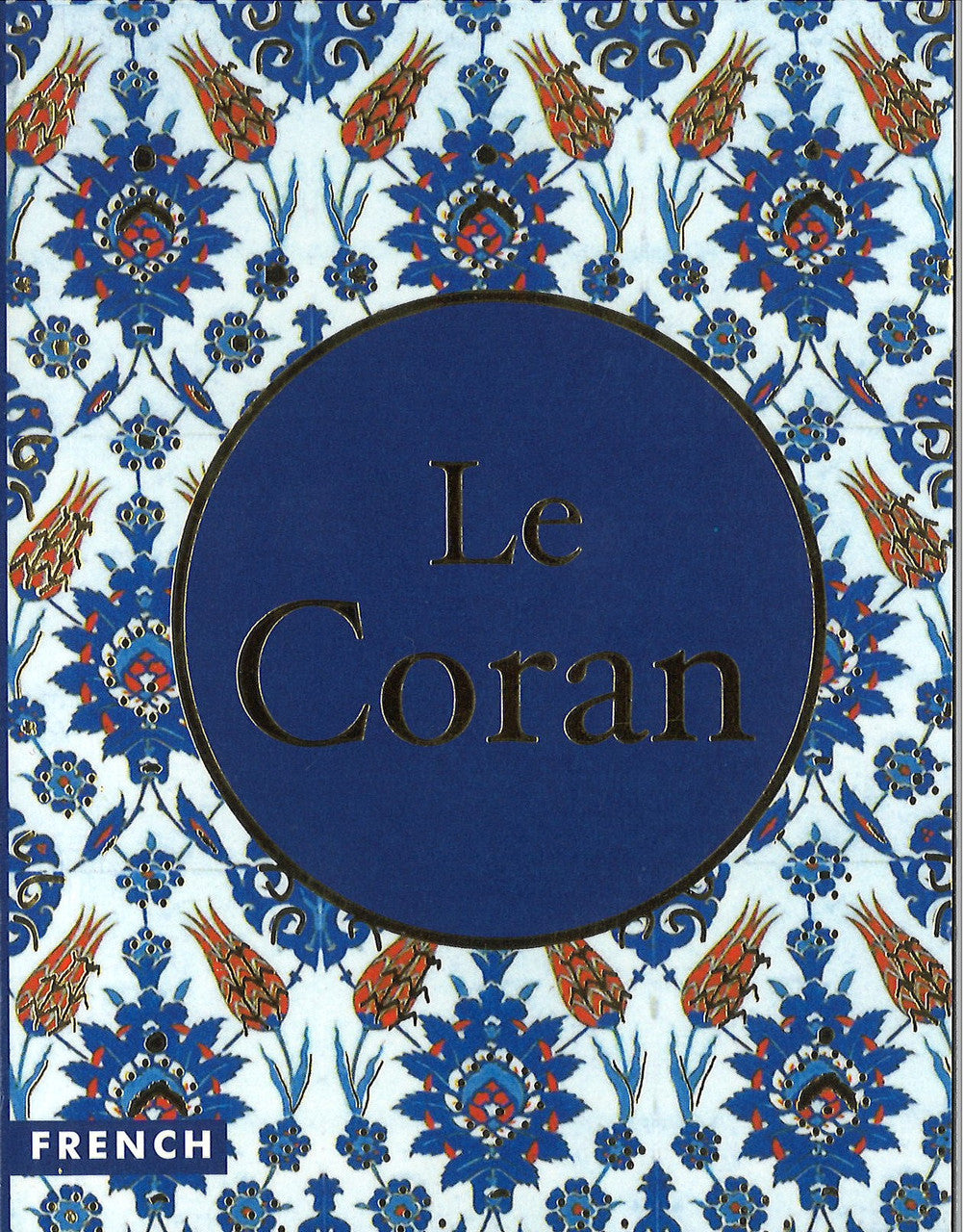 Le Coran - French Translation