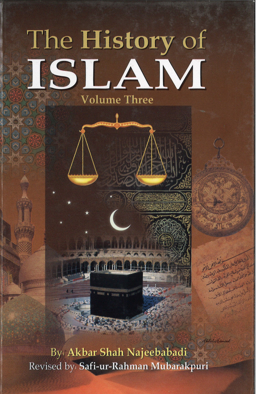 The History of Islam (Volume Three)