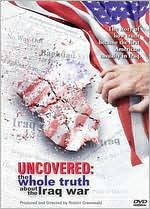 Uncovered: Whole Truth About The Iraq War DVD