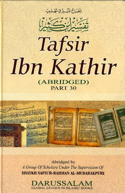 Tafsir Ibn Kathir (Abridged) Part 30 - USED