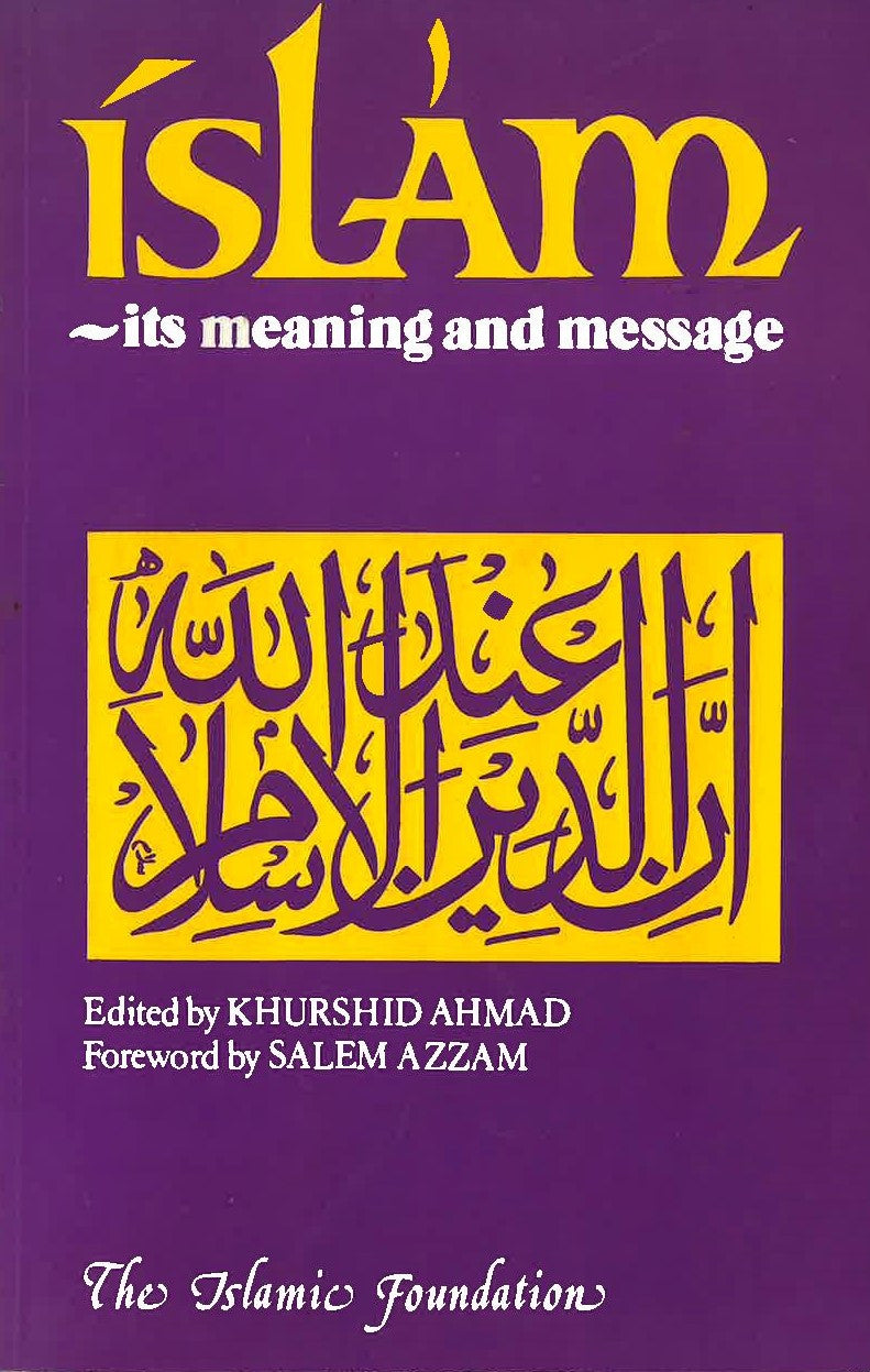 Islam its meaning and message (USED)