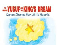 Prophet Yusuf and the Kings Dream [Book HC]