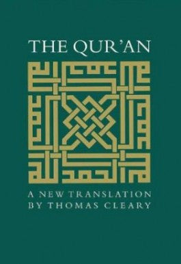 The Quran: A New Translation- T Cleary [PB]