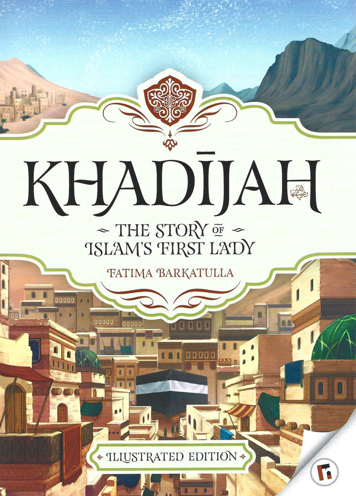 Khadijah - The Story of Islam's First Lady – Furqaan Bookstore USA
