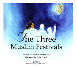 The Three Muslim Festivals