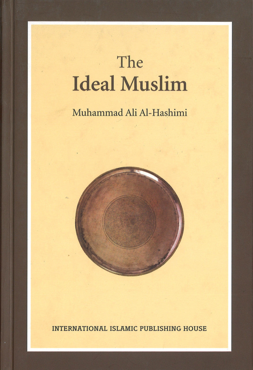 The Ideal Muslim