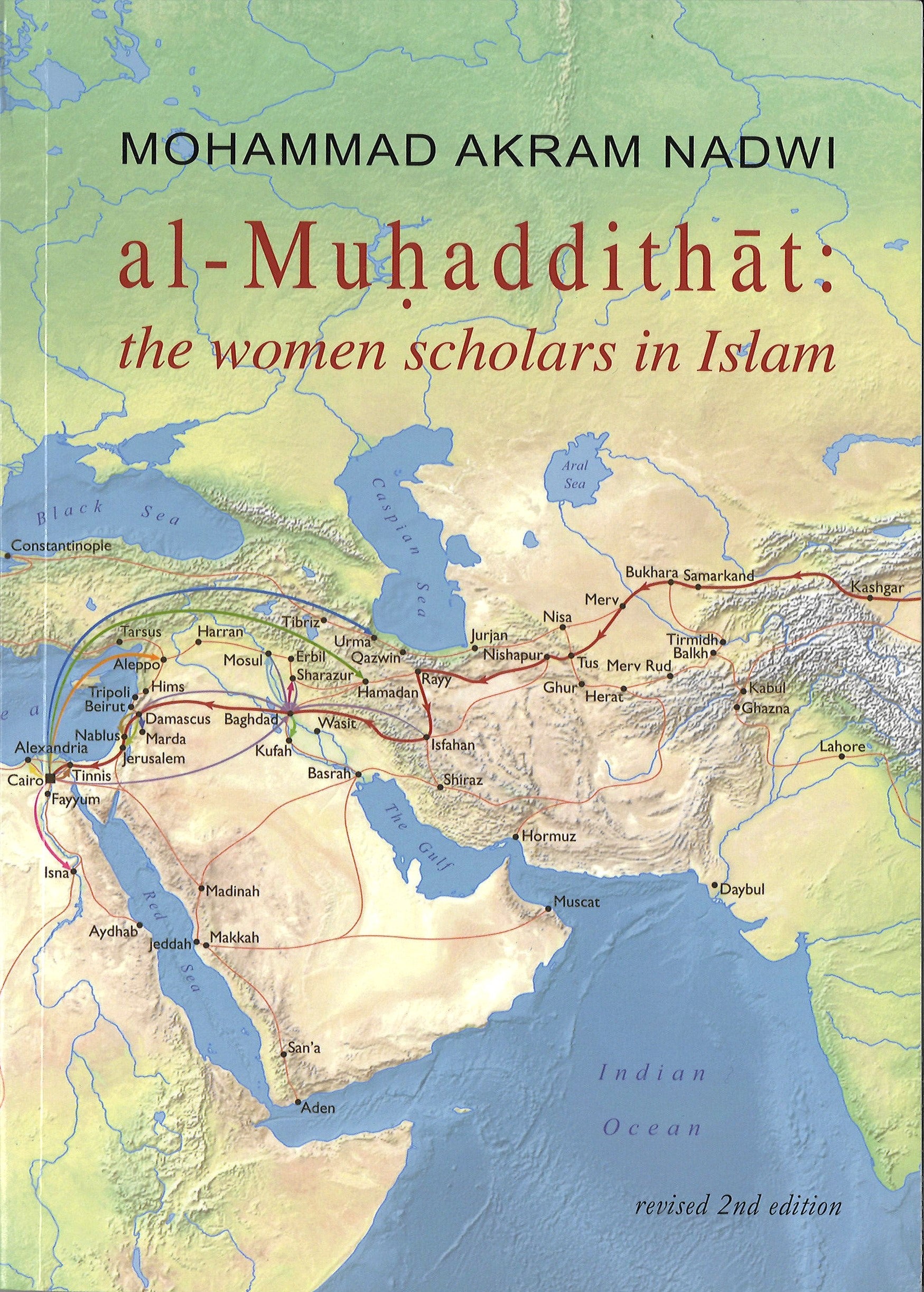 Al-Muhaddithat: The Women Scholars in Islam