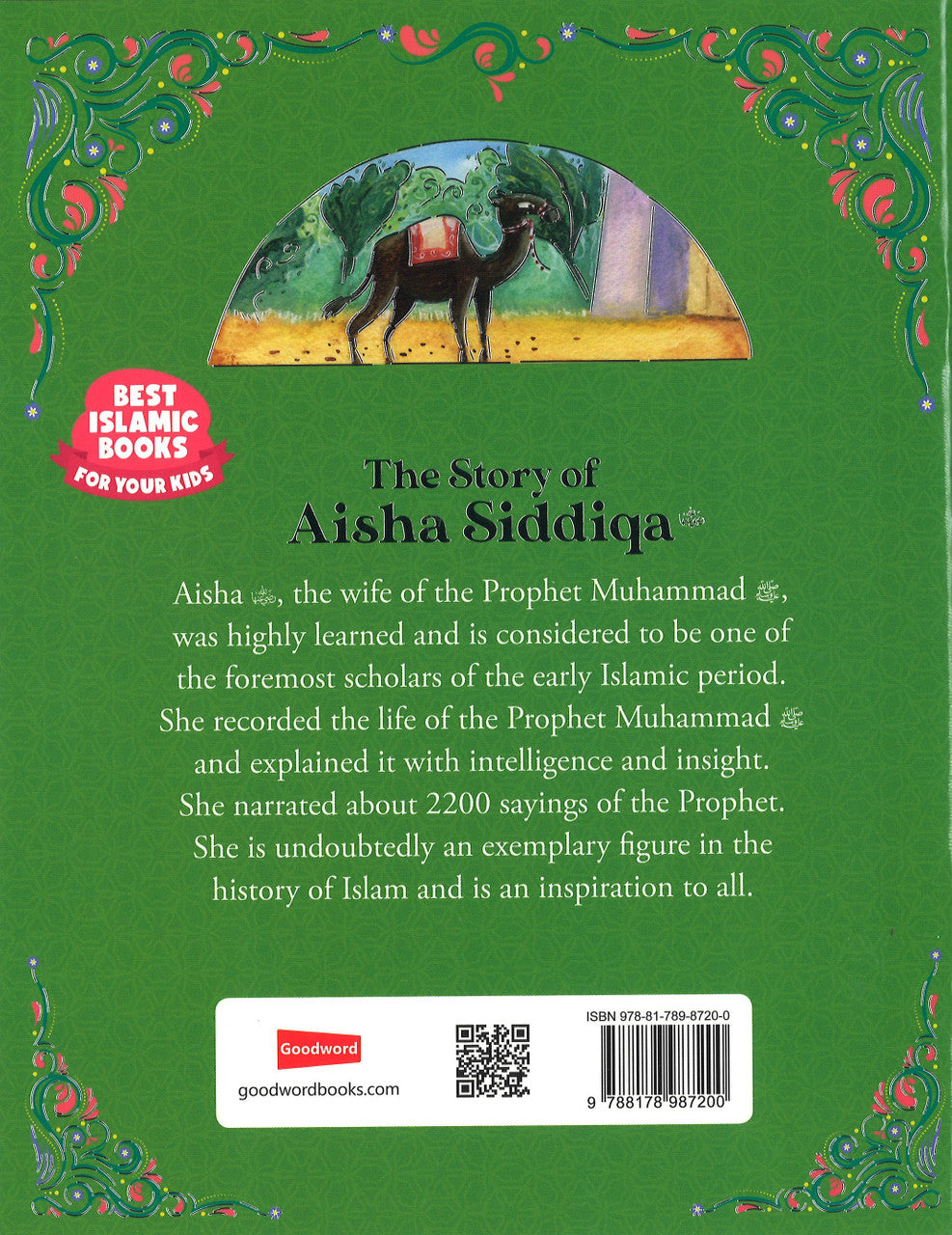 Muhammad Add The Story of Aisha Siddiqa - The Wife of the Prophet Muhammad