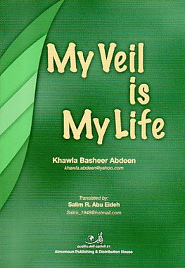 My Veil Is My Life