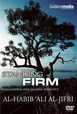 Standing Firm: Maintaining our Islamic Identity