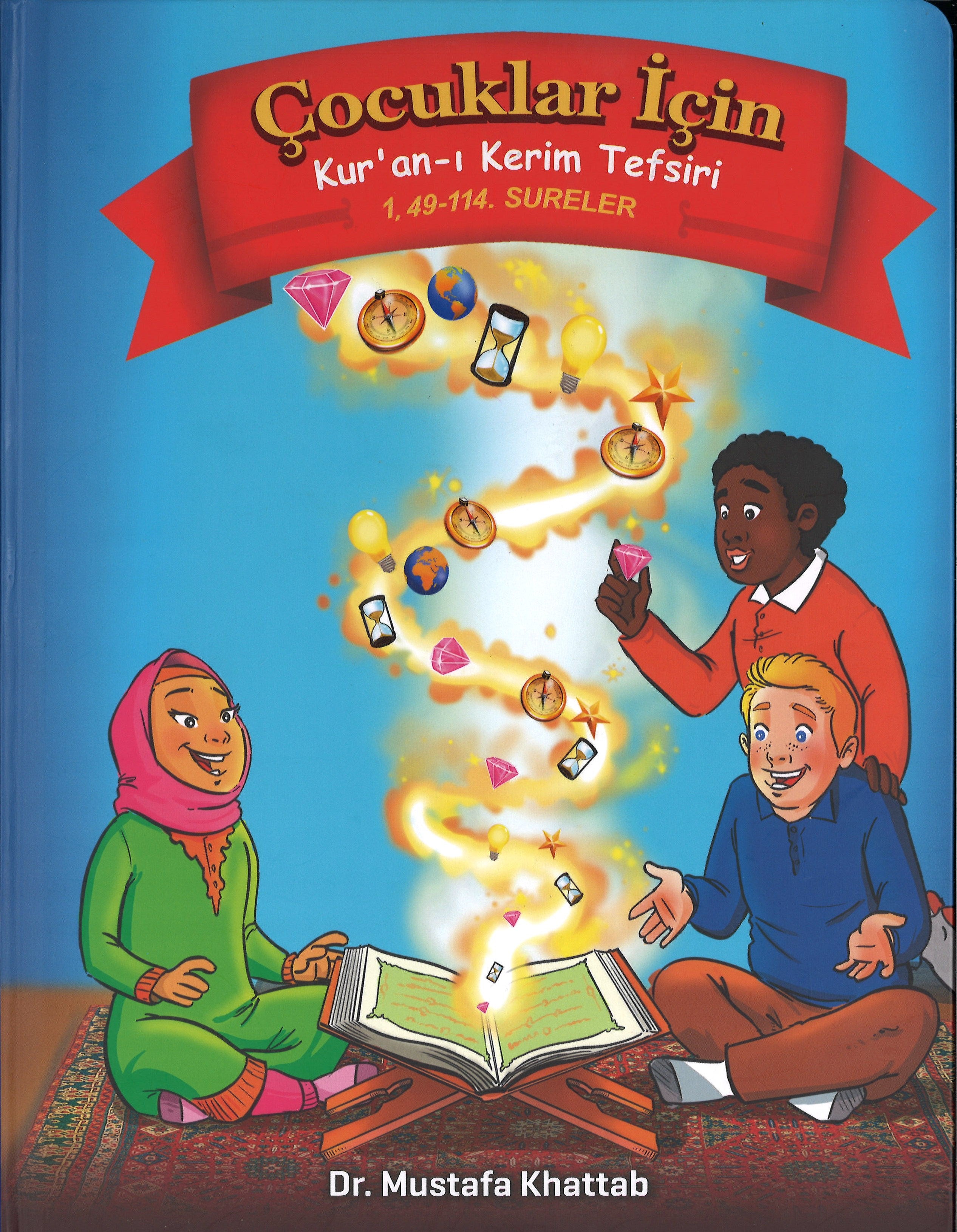 The Clear Quran® Tafsir for Kids - Surah 1, and 49-114 Volume 4-Turkish