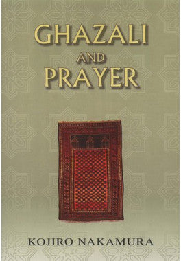 Ghazali and Prayer