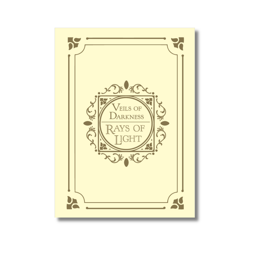 Rays of Light & Veils of Darkness