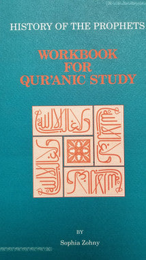 History of the Prophets - Workbook for Quranic Study