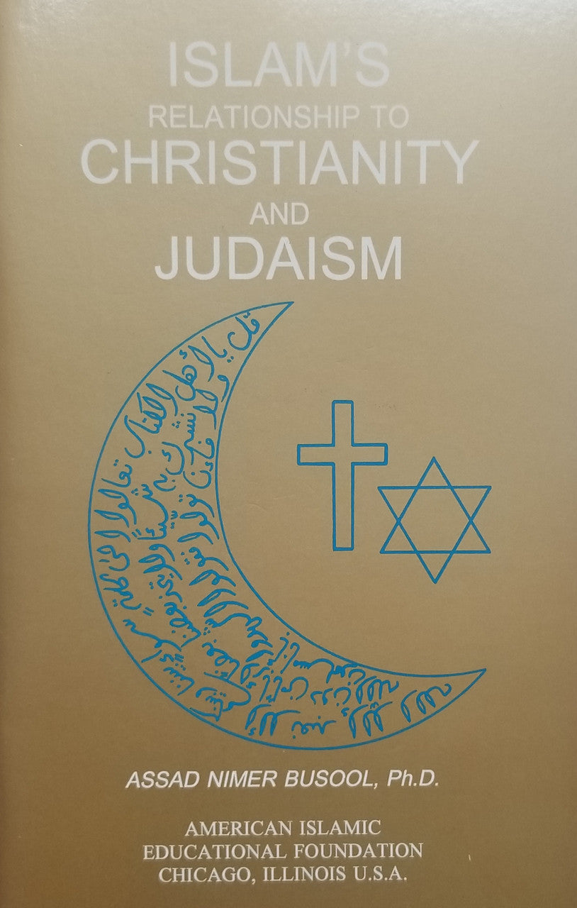 Islam's Relationship to Christianity and Judaism