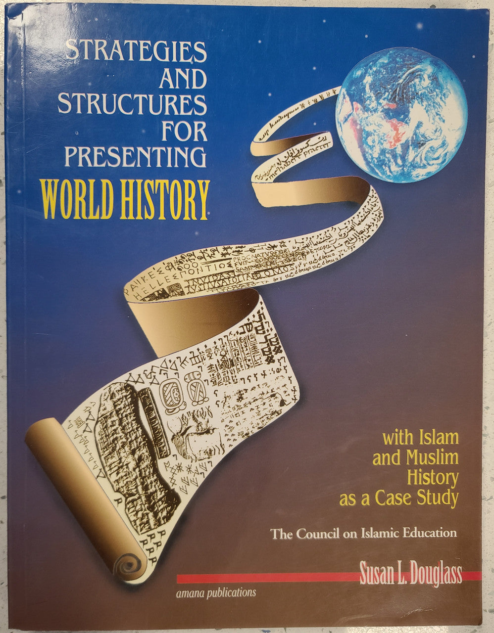 Strategies and Structures for Presenting World History