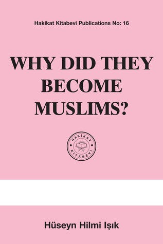 Why did they Become Muslims?