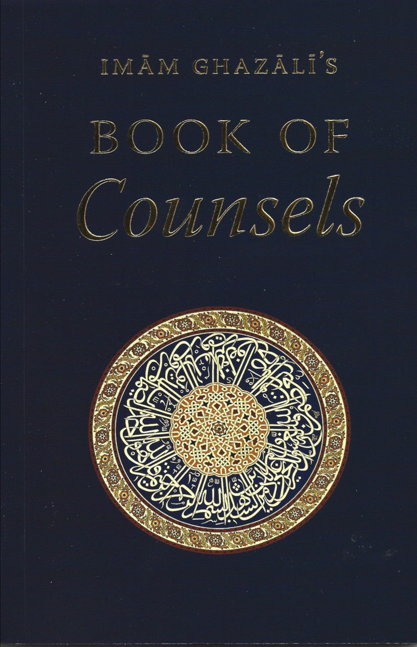 Imam Ghazali's Book of Counsels