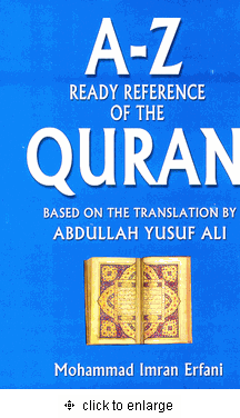 A-Z Ready Reference of the Quran Based on the translation by Abdullah Yusuf Ali