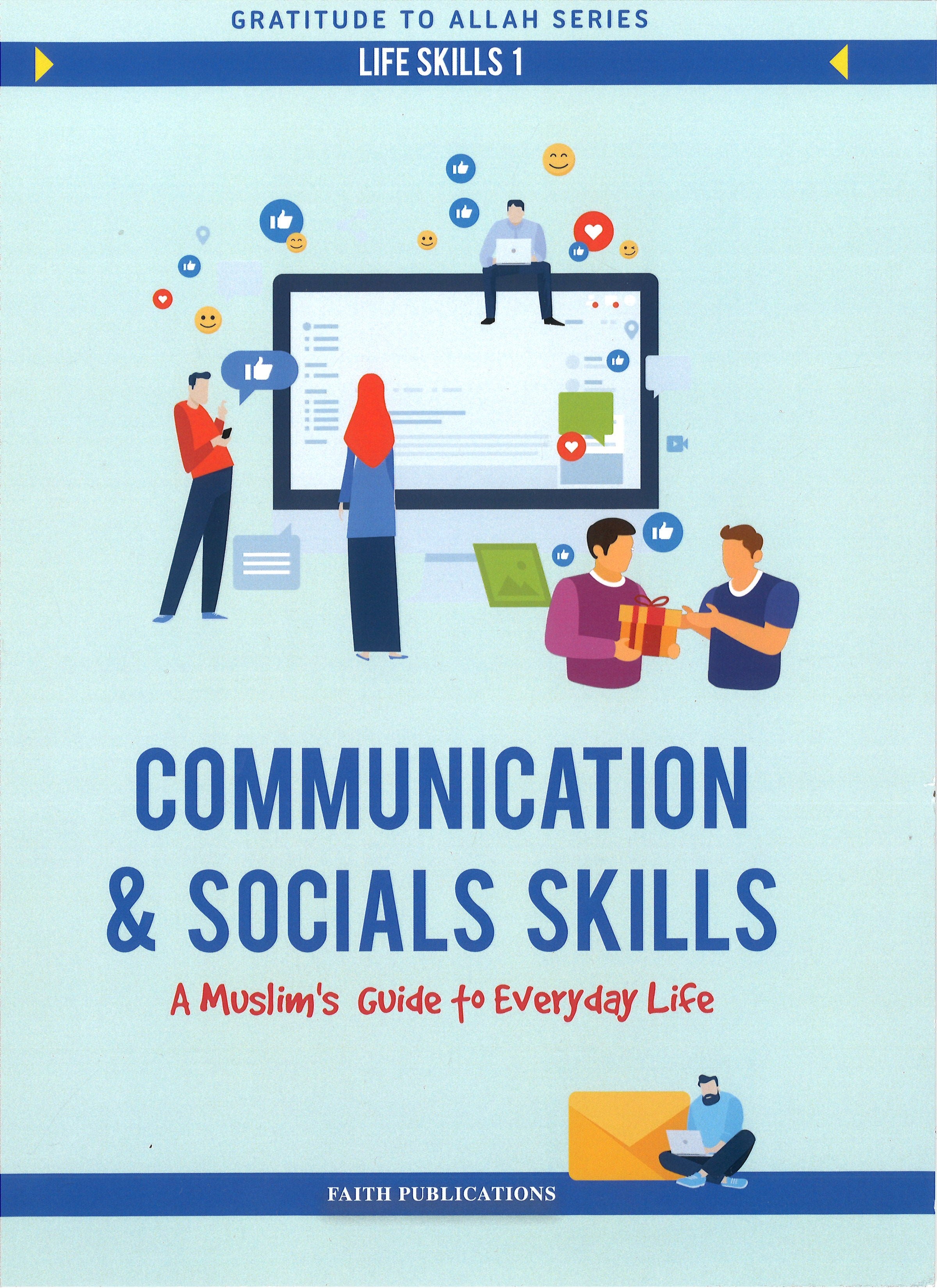 Communication & Social Skills - A Muslim's Guide for Everyday Life