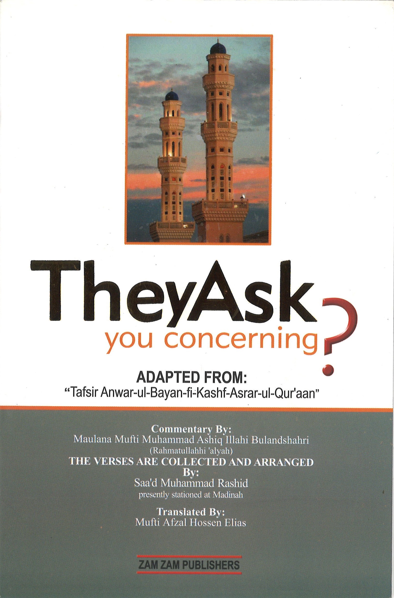 They Ask you Concerning