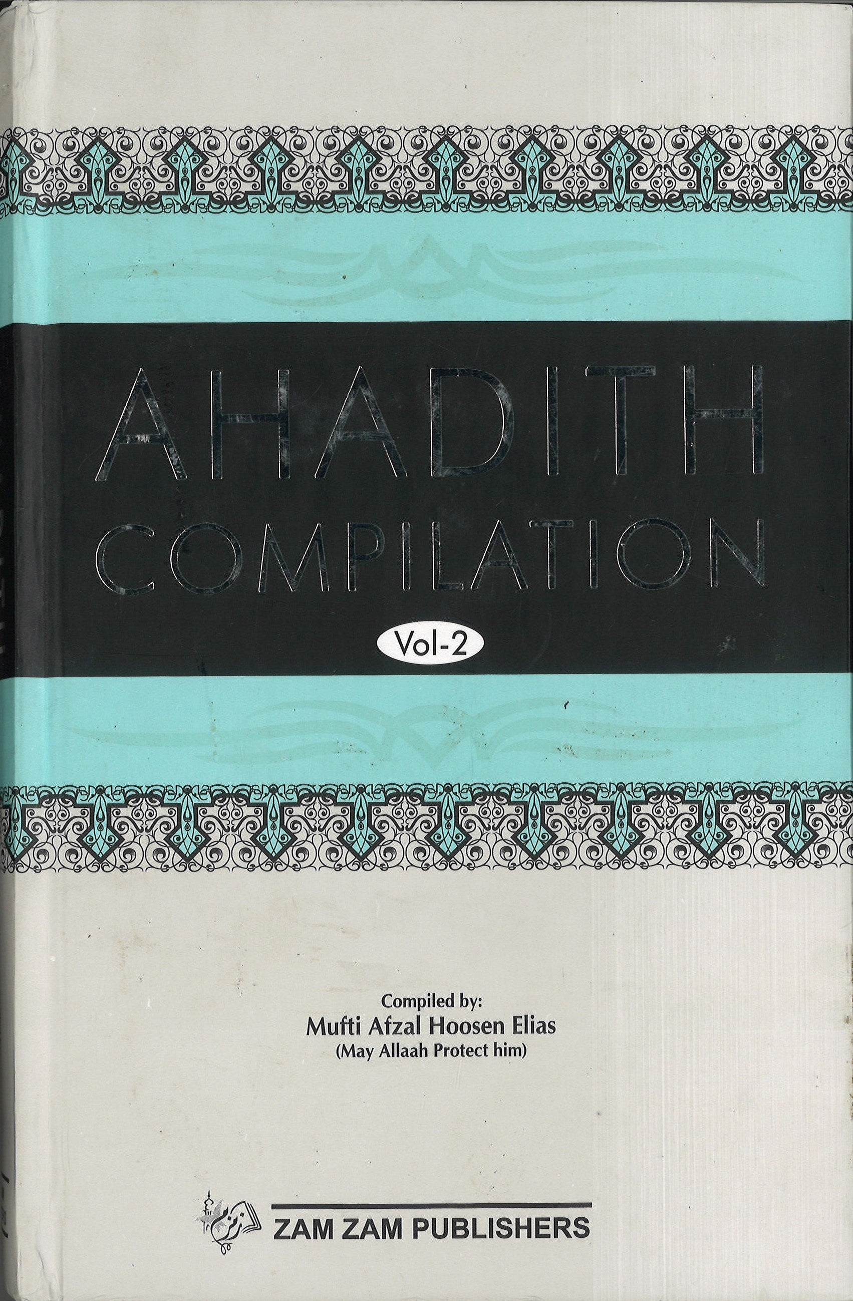 Ahadith Compilation (Volume 2)