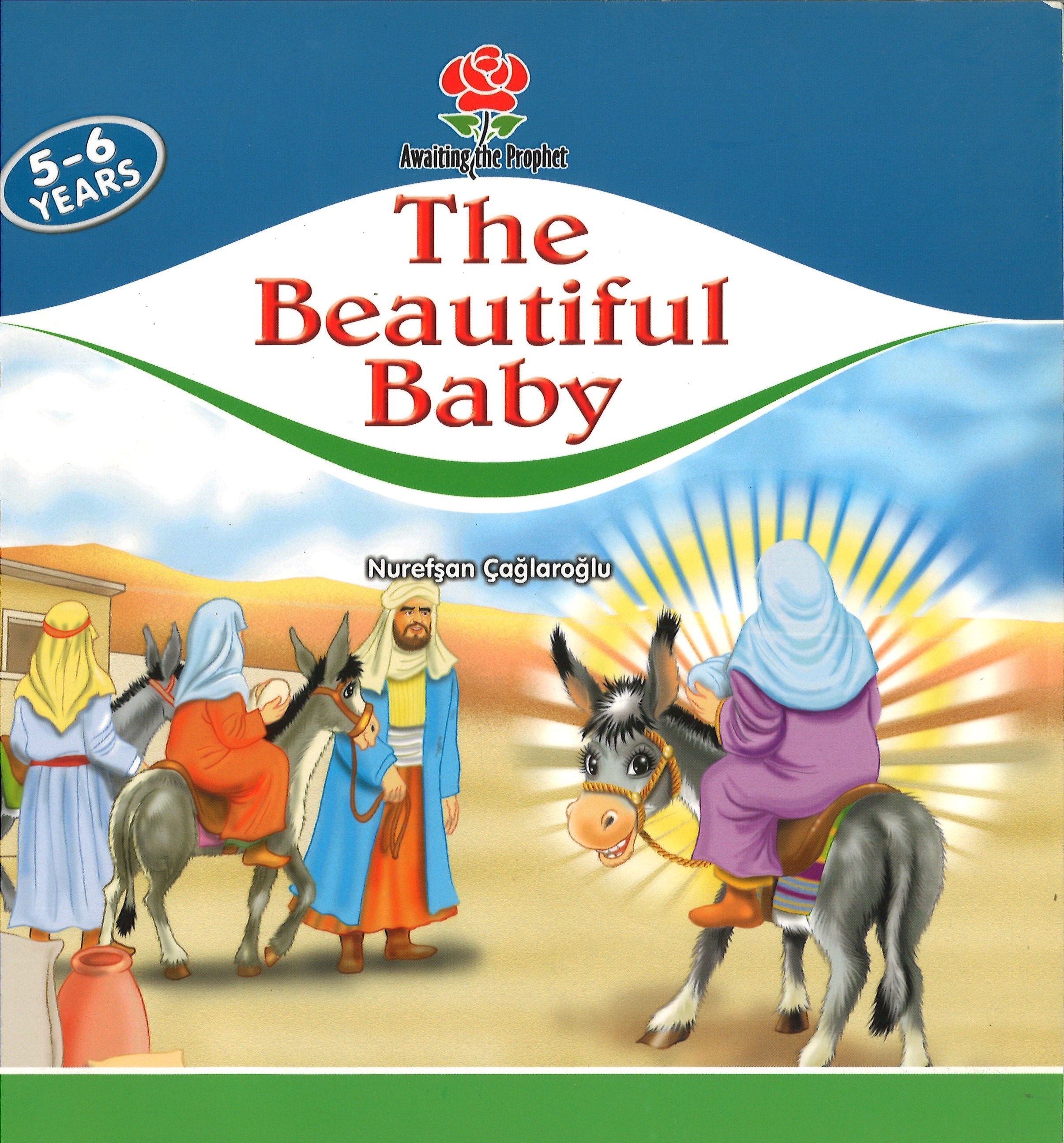 The Beautiful Baby - Awaiting the Prophet Series-2