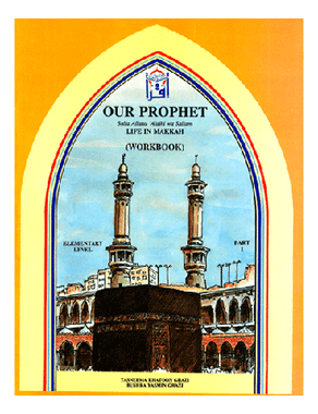 Our Prophet: Life in Makkah Volume 1 Workbook