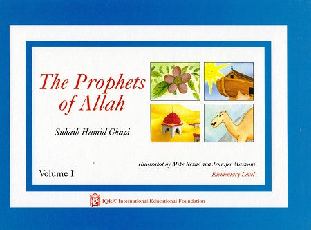 The Prophets of Allah (Volume 1)