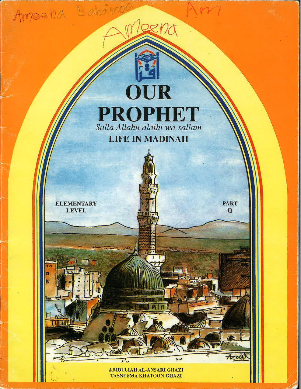 Our Prophet: Life in Madinah - (USED)