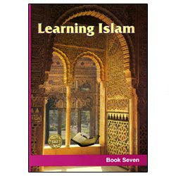 Learning Islam Textbook: Level 7