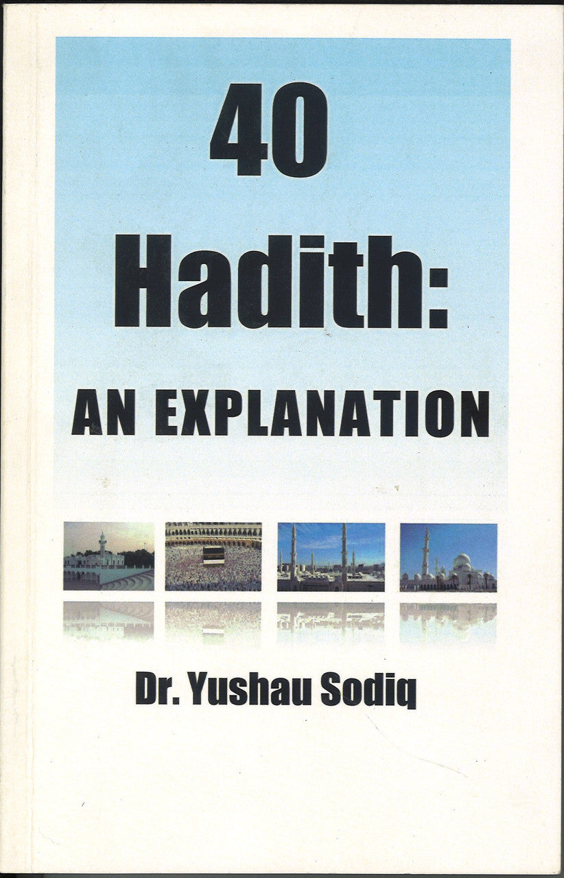 40 Hadith: An Explanation