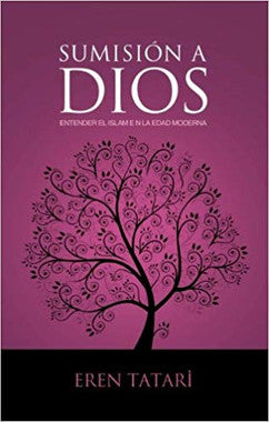 Sumision a Dios Entender El Islam e n La Edad Moderna