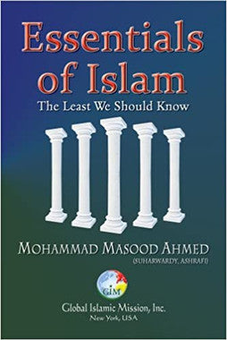 Essentials of Islam: The Least We Should Know