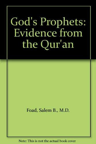 God's Prophets: Evidence from the Qur'an