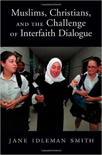 Muslims, Christians, and the Challenge of Interfaith Dialogue