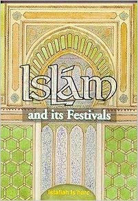 Islam and Its Festivals