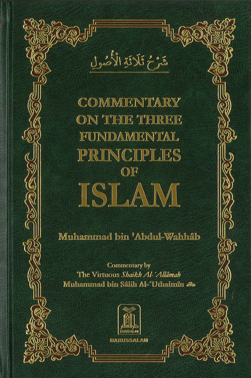 Usool us Salasah - Commentary on the Three Fundamental Principles of Islam